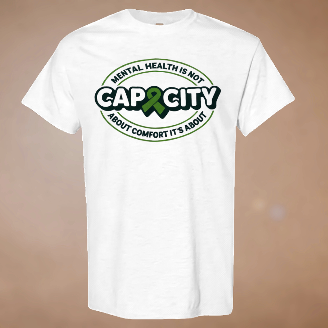 Mental Health Is Not About Comfort It’s About Capacity Unisex Tee | White